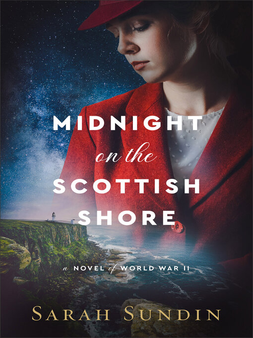 Title details for Midnight on the Scottish Shore by Sarah Sundin - Available